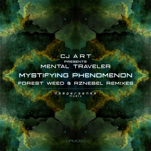 CJ Art, Mental Traveler - Mystifying Phenomenon (Remixed, Pt. 2) [DPM089]